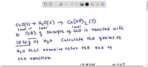 Solved Calcium Oxide Reacts With Water In A Combination Reaction To Produce Calcium Hydroxide