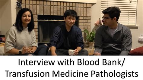 Interview With Transfusion Medicine Blood Bank Pathologists Youtube