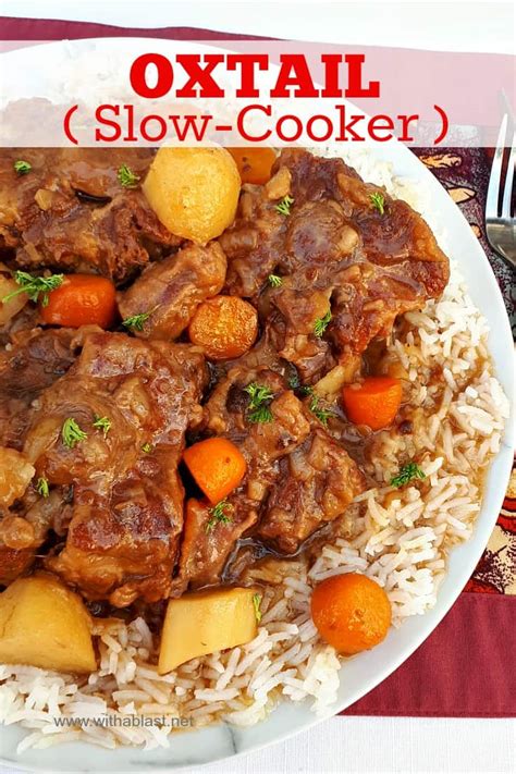 Oxtail Slow-Cooker | With A Blast