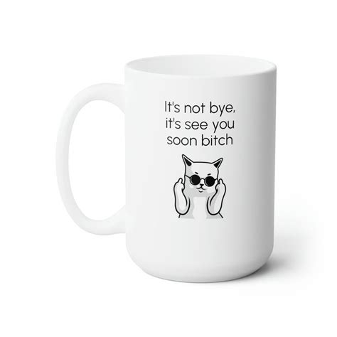 Its Not Bye Its See You Soon Mug Going Away Gift For Coworker