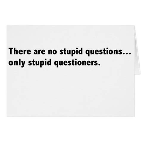 Stupid Questions Card Sarcastic Zazzle