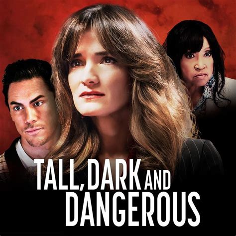 Tall Dark And Dangerous 2024