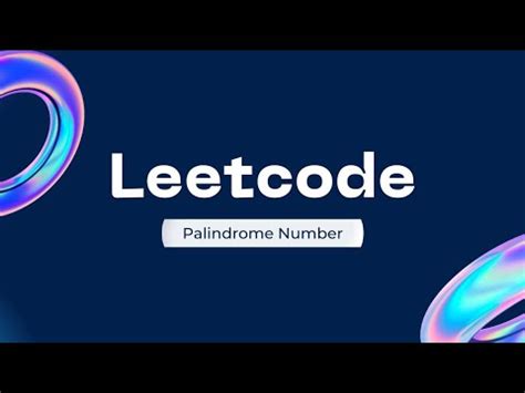 Leetcode Palindrome Number Solution In Java Youtube