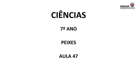 7º Ano Peixes Classificação Biodiversidade Ppt