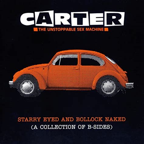 Spiele Starry Eyed And Bollock Naked Von Carter The Unstoppable Sex