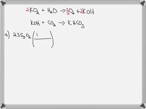 SOLVED:5. KO2 is used in a closed-system breathing apparatus. It ...