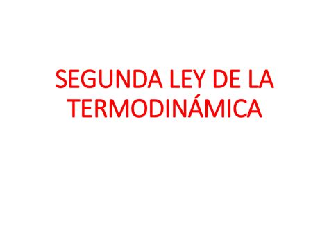 Solution Segunda Ley De La Termodin Mica Studypool