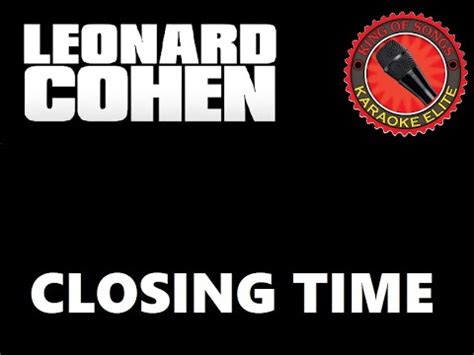 Leonard Cohen Closing Time Karaoke Youtube