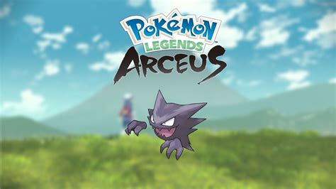 How To Evolve Haunter To Get Gengar In Pokemon Legends Arceus