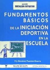 Fundamentos Bsicos De La Iniciacin Deportiva En La Escuela Gim Nez