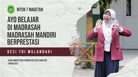 Vlog Competition PORSENI MTs KAB MAGETAN 2023 MTsN 7 MAGETAN PI