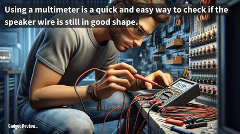 How To Test Speaker Wire With Multimeter A Quick Guide