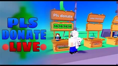 🔴 Pls Donate Live 🔴 Raising Robux And Playing Other Gamesgoal200k