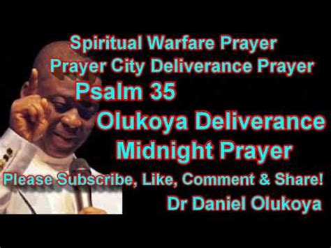 PRAYER CITY DELIVERANCE PRAYER PSALM 35 OLUKOYA DELIVERANCE MIDNIGHT