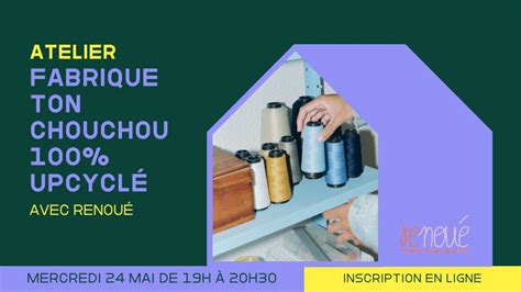 Atelier upcycling avec Renoué La Maison du Zéro Déchet