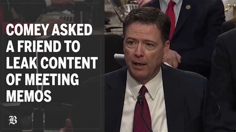 Comey Says He Orchestrated Leak Of Memos Youtube