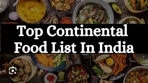 Top 15 Continental Food Dishes List In India