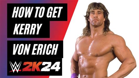 How To Get Kerry Von Erich On Wwe K Youtube