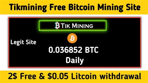 New Free Bitcoin TikMining Website New Btc Cloud Mining Site 2023