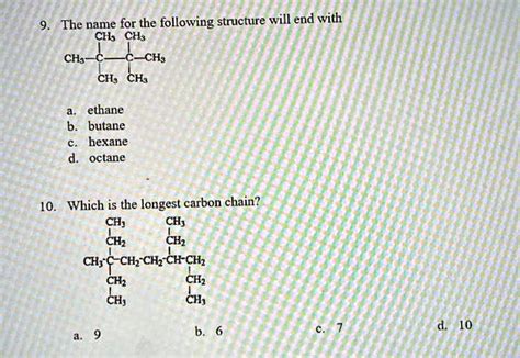 SOLVED 9 The Name For The Following Structure Will End With CH3 CH2