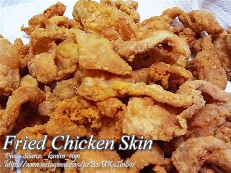 Fried Chicken Skin Panlasang Pinoy Meaty Recipes Recipe Fried