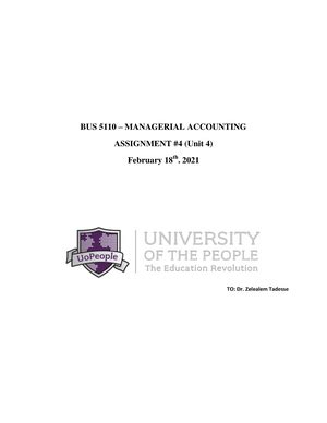 BUS 5110 Written Assignment Unit 3 BUS 5110 Managerial Accounting