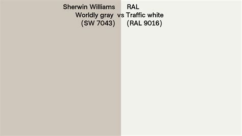 Sherwin Williams Worldly Gray Sw 7043 Vs Ral Traffic White Ral 9016 Side By Side Comparison