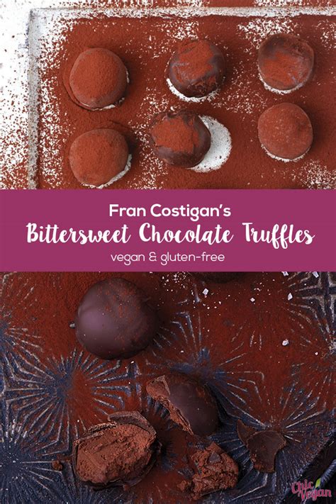 Fran Costigan S Vegan Bittersweet Chocolate Truffles Chic Vegan