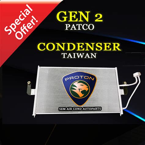 PROTON GEN 2 PATCO OEM TAIWAN NEW CONDENSER KONDENSER CAR AIRCOND