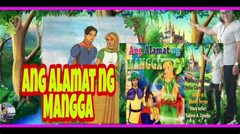 Ang Alamat Ng Mangga Kwentong Pambata Filipino Aralin Filipino | HOT ...