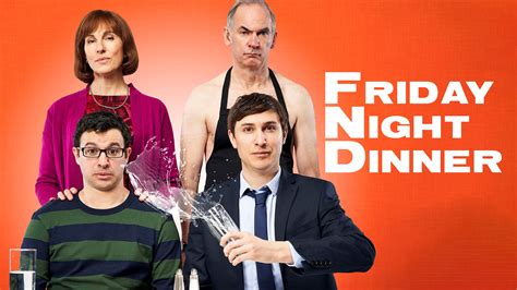 Friday Night Dinner · Season 6 Plex