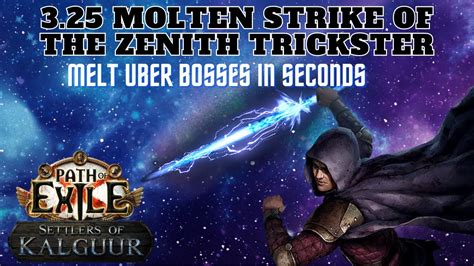 Molten Strike Of The Zenith Trickster Is Going To Melt Uber Bosses