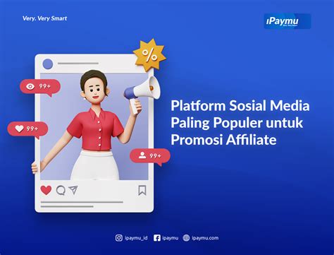 Platform Sosial Media Paling Populer Untuk Promosi Affiliate