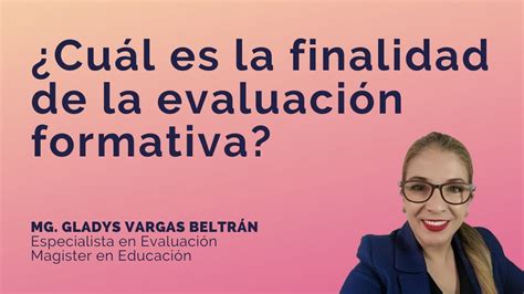 Cuál es la finalidad de la evaluación formativa YouTube