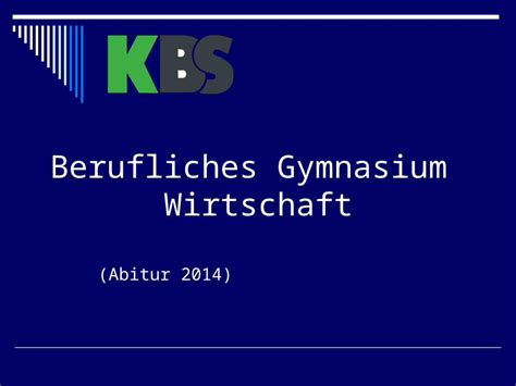 Ppt Berufliches Gymnasium Wirtschaft Abitur