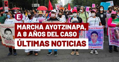 Marcha Ayotzinapa CDMX 2022 En vivo y minuto a minuto la manifestación