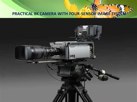 8K RESOLUTION CAMERA SYSTEM