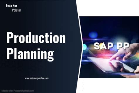 Sap Pp Production Planning — Üretim Planlama Modülü Seda Nur Polater