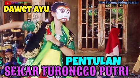 PENTULAN EBEG BANYUMASAN SEKAR TURONGGO PUTRI PETIR SEMBIR YouTube