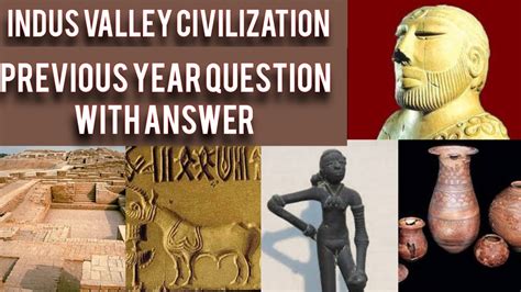 Ancient History Indus Valley Civilization Previous Year Question Asked