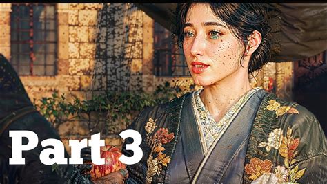 Rise Of The Ronin Ps5 Walkthrough Gameplay Part 3 Full Game Youtube