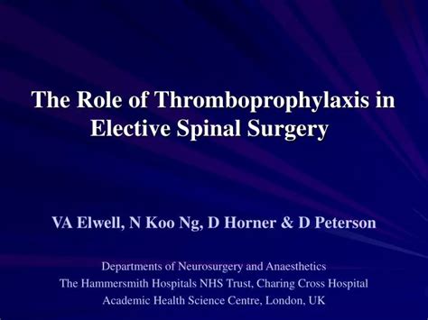 Ppt The Role Of Thromboprophylaxis In Elective Spinal Surgery