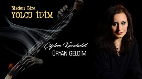 I Dem Karabulut Ryan Geldim Youtube