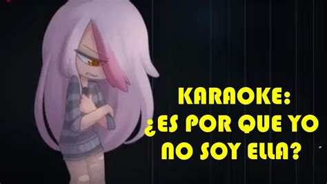 Es Por Qu Yo No Soy Ella Fnafhs Karaoke Instrumental Youtube