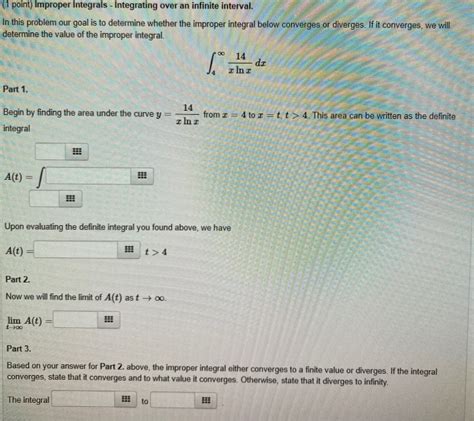 Solved 1 Point Improper Integrals Integrating Over An