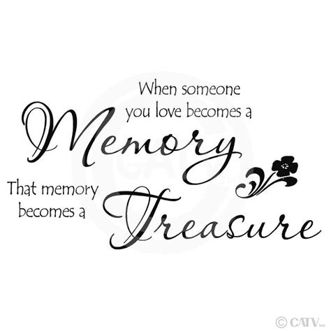 When Someone You Love Becomes A Memory That Memory Becomes A Etsy In