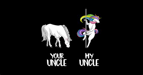 Your Uncle My Uncle LGBT Unicorn Rainbow Flag LGBTQ Gay My Uncle Sticker TeePublic