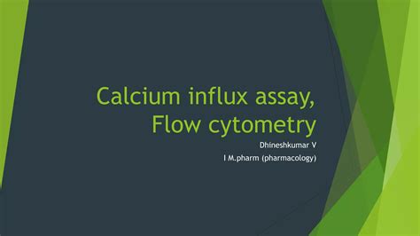 Calcium Influx Assay And Flow Cytometry PPT