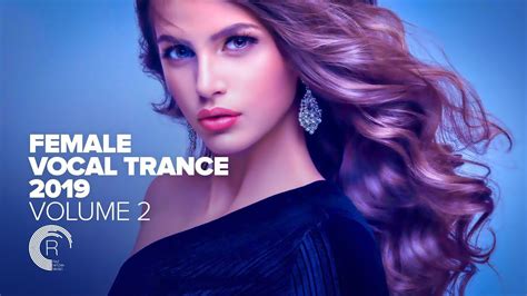 Female Vocal Trance 2019 Vol 2 [full Album Out Now] Rnm Trance