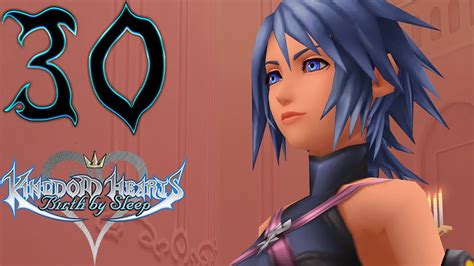 Lets Play Kingdom Hearts Birth By Sleep Walkthrough Gameplay Part 30